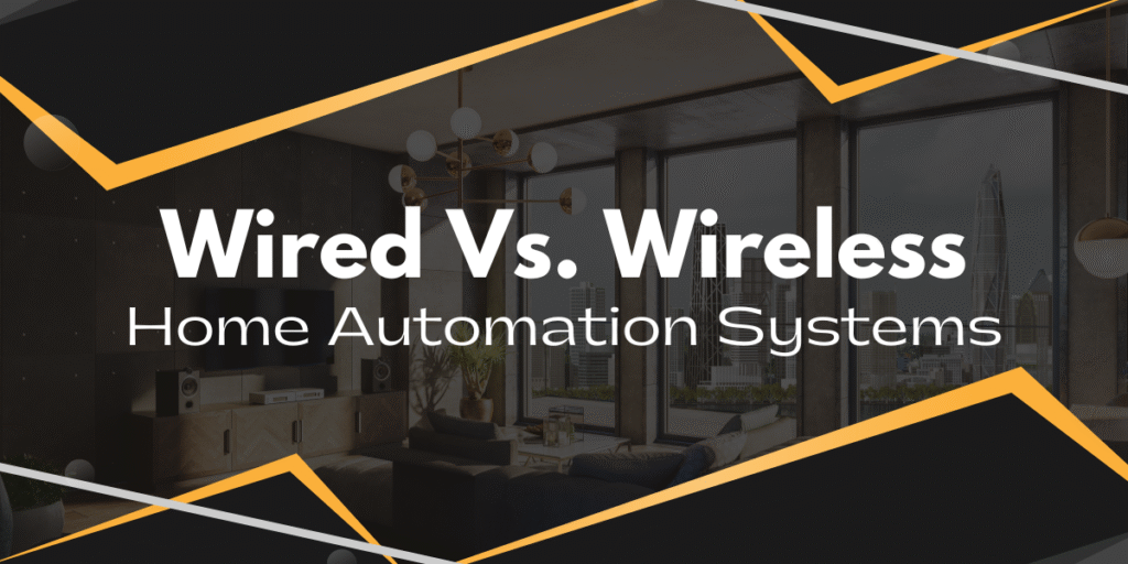 Wired vs wireless smart home installation